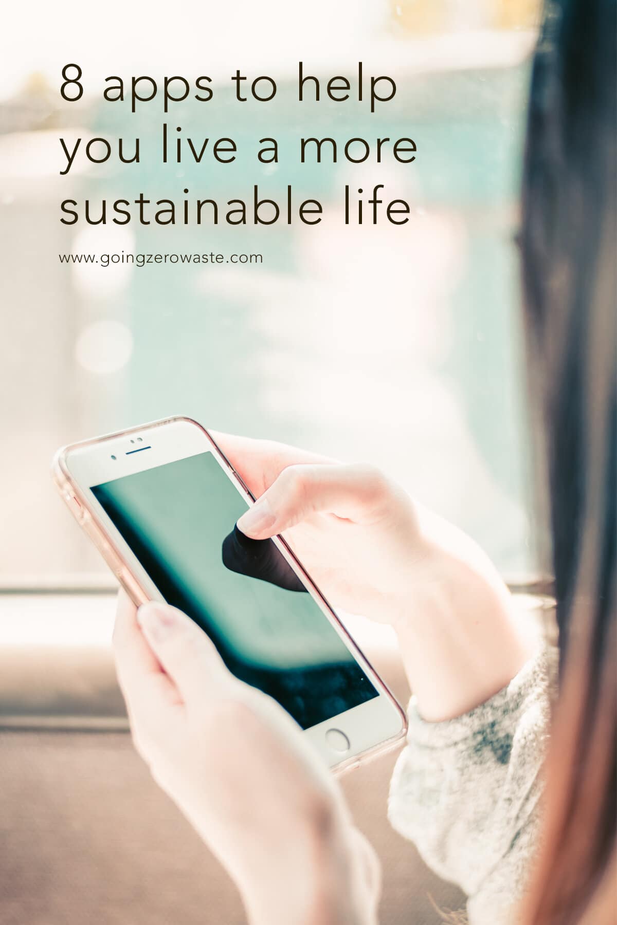 8 Apps to Assist You Dwell a Extra Sustainable Life